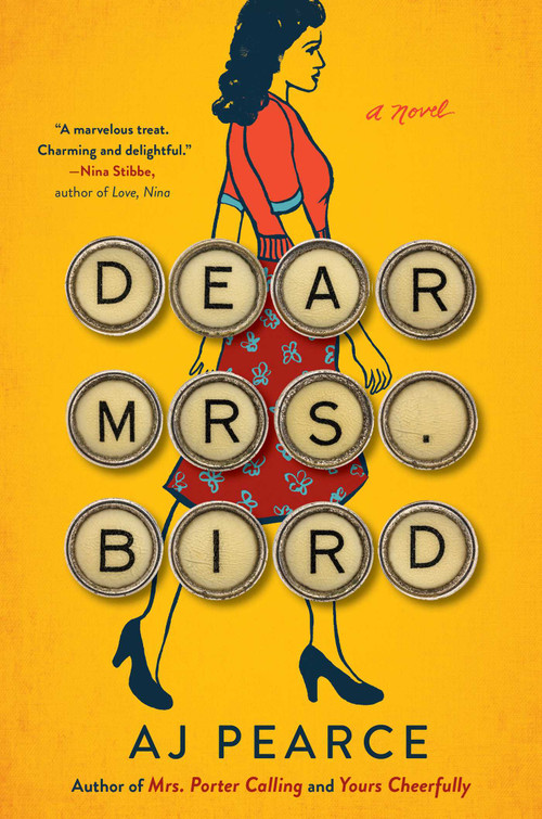 Dear Mrs. Bird (A Novel) by AJ Pearce, 9781501170065