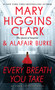 Every Breath You Take by Mary Higgins Clark, Alafair Burke, 9781501171734