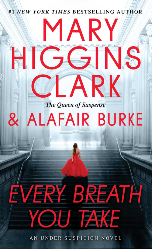 Every Breath You Take by Mary Higgins Clark, Alafair Burke, 9781501171734