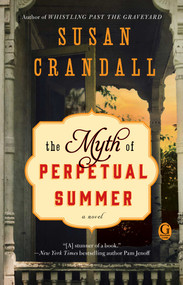 The Myth of Perpetual Summer by Susan Crandall, 9781501172014