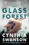 The Glass Forest (A Novel) - 9781501172106 by Cynthia Swanson, 9781501172106