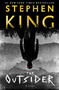 The Outsider (A Novel) - 9781501180989 by Stephen King, 9781501180989