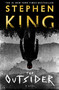 The Outsider (A Novel) - 9781501180989 by Stephen King, 9781501180989