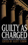 GUILTY AS CHARGED by Scott Turow, 9781501184116