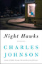 Night Hawks (Stories) by Charles Johnson, 9781501184383