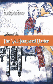 The Well-Tempered Clavier by William Coles, 9780955103278
