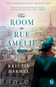 The Room on Rue Amelie by Kristin Harmel, 9781501190544