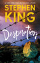 Desperation (A Novel) by Stephen King, 9781501192234