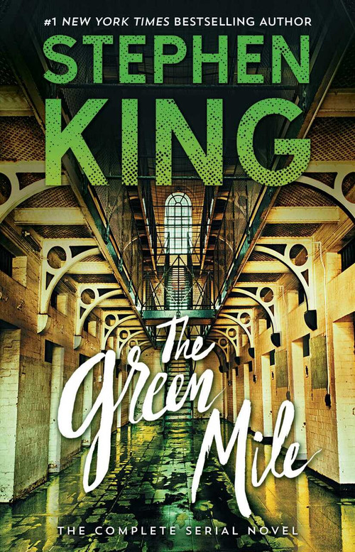 The Green Mile (The Complete Serial Novel) - 9781501192265 by Stephen King, 9781501192265