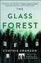 The Glass Forest (A Novel) - 9781501192418 by Cynthia Swanson, 9781501192418