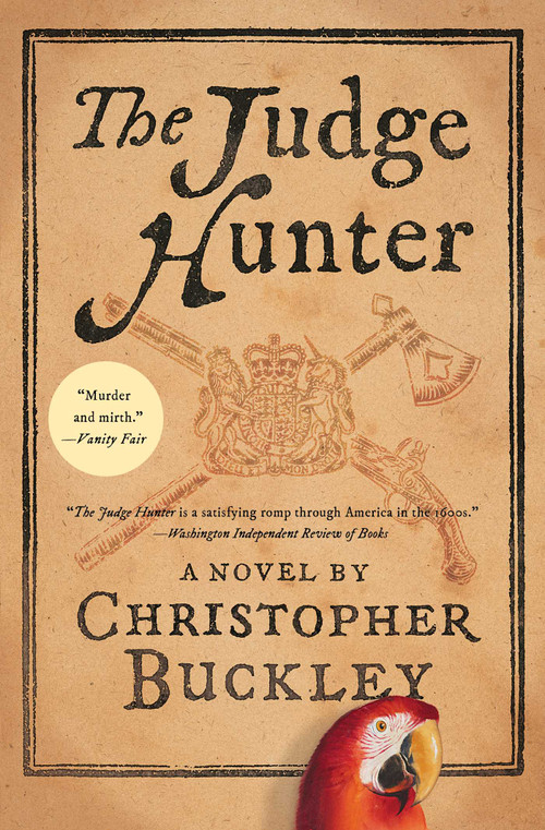 The Judge Hunter by Christopher Buckley, 9781501192531