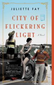 City of Flickering Light by Juliette Fay, 9781501192937