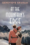 At the Mountain's Edge by Genevieve Graham, 9781501193392