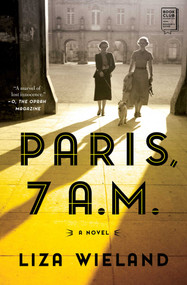 Paris, 7 A.M. by Liza Wieland, 9781501197222