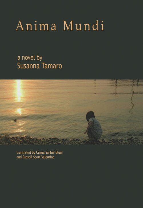 Anima Mundi by Susanna Tamaro, Cinzia Sartini Blum, Russell Scott Valentino, 9780975444443