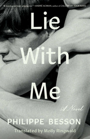 Lie With Me (A Novel) by Philippe Besson, Molly Ringwald, 9781501197871