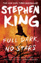 Full Dark, No Stars by Stephen King, 9781501197949