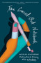 The Crossed-Out Notebook (A Novel) - 9781501198755 by Nicolás Giacobone, Megan McDowell, 9781501198755