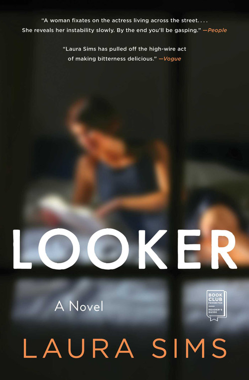 Looker (A Novel) - 9781501199127 by Laura Sims, 9781501199127
