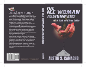 The Ice Woman Assignment by Austin S. Camacho, 9780979478888