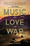 Music for Love or War by Martyn Burke, 9781507200902