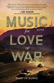 Music for Love or War by Martyn Burke, 9781507200902