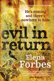 Evil in Return by Elena Forbes, 9780887848155