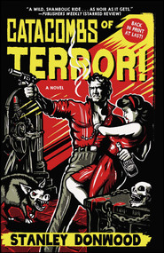 Catacombs of Terror! (A Novel) - 9781507204900 by Stanley Donwood, 9781507204900