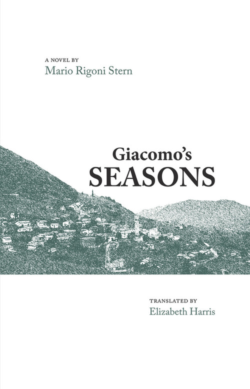 Giacomo's Seasons by Mario Rigoni Stern, Elizabeth Harris, 9780982746684