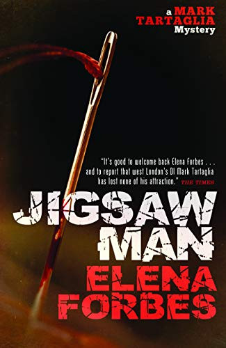 Jigsaw Man (A Mark Tartaglia Mystery) by Elena Forbes, 9781487000233