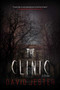 The Clinic (A Thriller) by David Jester, 9781510704374