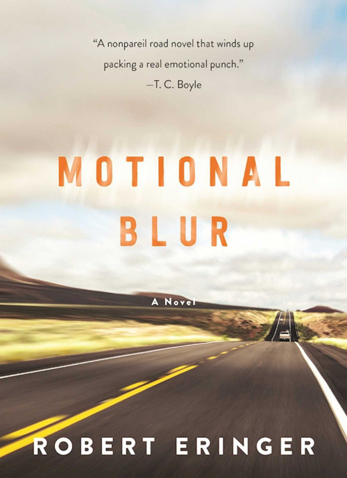Motional Blur (A Novel) by Robert Eringer, 9781510711143