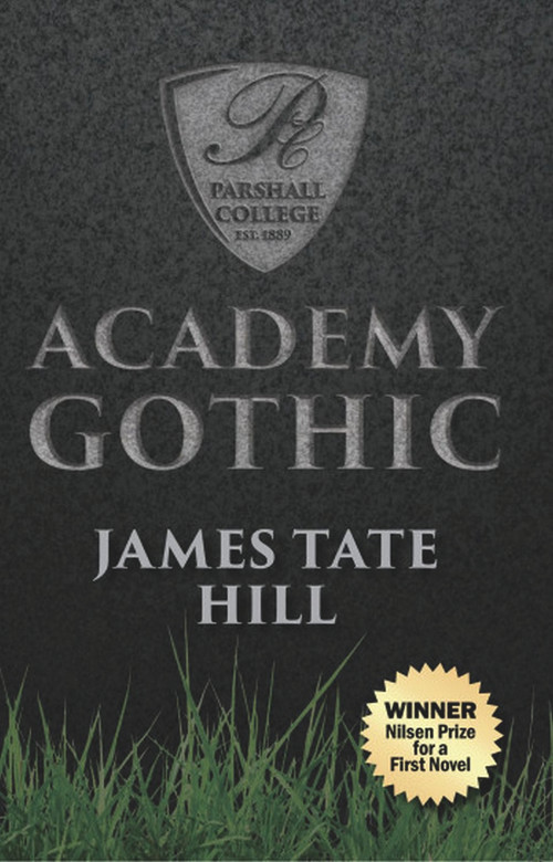 Academy Gothic by James Tate Hill, 9780990353089