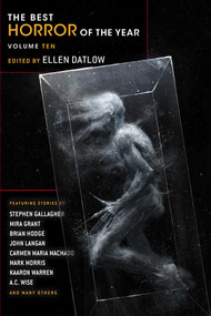 The Best Horror of the Year Volume Ten by Ellen Datlow, 9781510716674