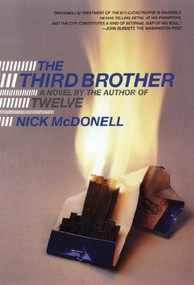 The Third Brother (A Novel) by Nick McDonell, 9780802142672