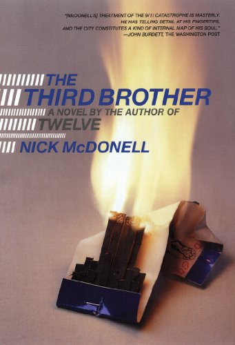 The Third Brother (A Novel) by Nick McDonell, 9780802142672
