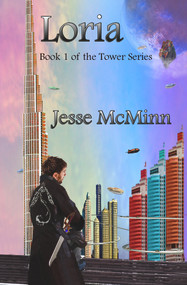 Loria by Jesse McMinn, Jesse McMinn, 9780992302047