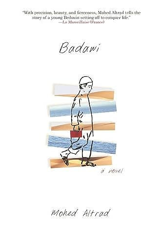 Badawi (A Novel) by Mohed Altrad, 9780802125798