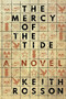 The Mercy of the Tide by Keith Rosson, 9780996626248