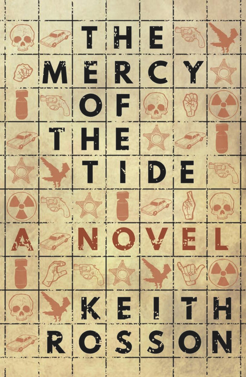 The Mercy of the Tide by Keith Rosson, 9780996626248