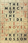 The Mercy of the Tide by Keith Rosson, 9780996626248