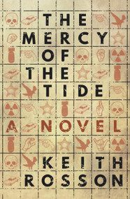 The Mercy of the Tide by Keith Rosson, Keith Rosson, 9780996626248
