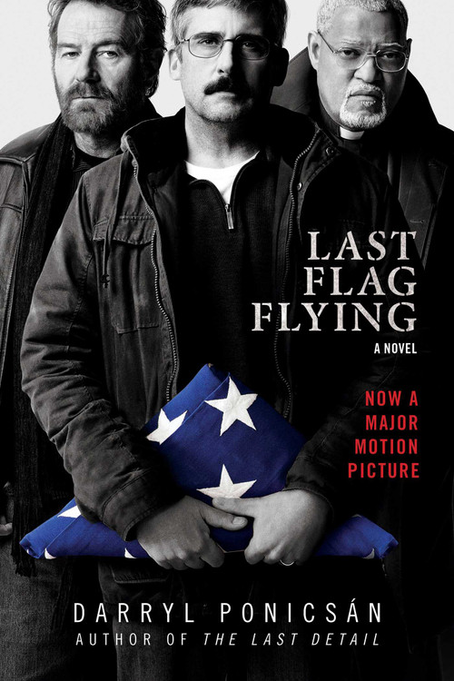Last Flag Flying (A Novel) - 9781510733299 by Darryl Ponicsán, 9781510733299