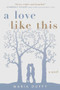 A Love Like This by Maria Duffy, 9781510733688