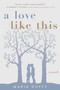 A Love Like This by Maria Duffy, 9781510733688