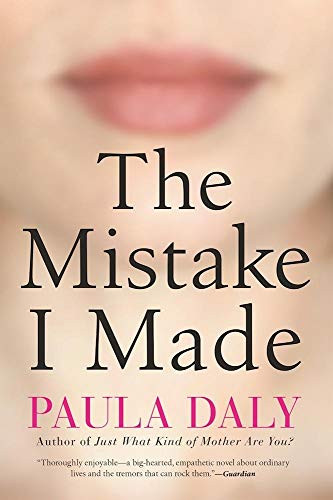 The Mistake I Made by Paula Daly, 9780802125699