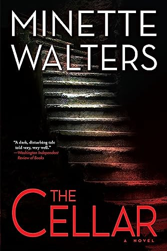 The Cellar (A Novel) by Minette Walters, 9780802126283