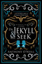 Dr. Jekyll and Mr. Seek (The Strange Case Continues) by Anthony O'Neill, 9781510737815