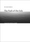 The Path of the Eels by Luan Starova, Christina E. Kramer, 9780998740003