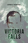 Victoria Falls by James Hornor, 9780999076699